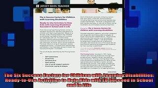 DOWNLOAD FREE Ebooks  The Six Success Factors for Children with Learning Disabilities ReadytoUse Activities Full Ebook Online Free