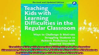 READ book  Teaching Kids with Learning Difficulties in the Regular Classroom Ways to Challenge  Full Free
