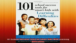 READ book  101 School Success Tools for Smart Kids With Learning Difficulties Full EBook