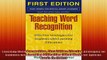 READ book  Teaching Word Recognition First Edition Effective Strategies for Students with Learning Full Free
