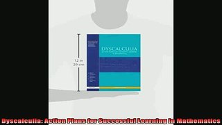 READ book  Dyscalculia Action Plans for Successful Learning in Mathematics Full Free