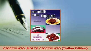 PDF  CIOCCOLATO MOLTO CIOCCOLATO Italian Edition Free Books