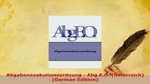 Download  Abgabenexekutionsordnung  AbgEO Österreich German Edition Free Books