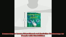 READ book  Connecting to Learn Educational and Assistive Technology for People with Disabilities Full Free