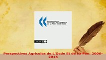 PDF  Perspectives Agricoles de LOcde Et de La Fao 20062015 Read Online