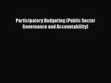 PDF Participatory Budgeting (Public Sector Governance and Accountability)  Read Online
