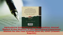 Download  Agricultural Research in New Hampshire Annual Report If the Director If the Agricultural PDF Book Free