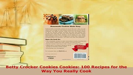 PDF  Betty Crocker Cookies Cookies 100 Recipes for the Way You Really Cook Ebook