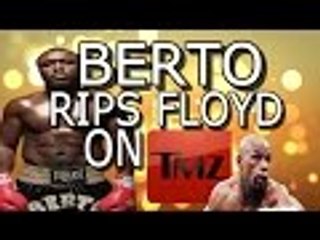 Andre Berto Rips Floyd Mayweather on TMZ