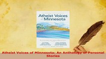 PDF  Atheist Voices of Minnesota An Anthology of Personal Stories  Read Online