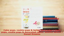 PDF  Cake pops cookie pops  tartas decoradas  Cake pops cookie pops  decorated cakes Sueños Free Books