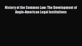 [Read book] History of the Common Law: The Development of Anglo-American Legal Institutions