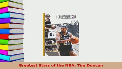 PDF  Greatest Stars of the NBA Tim Duncan Read Full Ebook