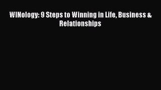 [Read PDF] WINology: 9 Steps to Winning in Life Business & Relationships Ebook Online