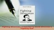 Download  Fighting Silverman A Rebuttal to David Silvermans Fighting God Free Books