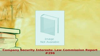 PDF  Company Security Interests Law Commission Report 296 Free Books