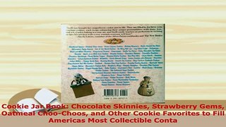 PDF  Cookie Jar Book Chocolate Skinnies Strawberry Gems Oatmeal ChooChoos and Other Cookie PDF Book Free