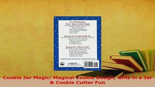 PDF  Cookie Jar Magic Magical Cookie Dough Gifts in a Jar  Cookie Cutter Fun PDF Book Free