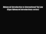 [Read book] Advanced Introduction to International Tax Law (Elgar Advanced Introductions series)