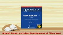 PDF  Annual Report on Urban Development of China No 4 PDF Book Free