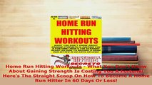 PDF  Home Run Hitting Workouts  What You Dont Know About Gaining Strength Is Costing You A Download Full Ebook