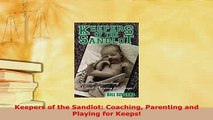 PDF  Keepers of the Sandlot Coaching Parenting and Playing for Keeps Download Online