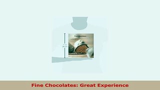 PDF  Fine Chocolates Great Experience Read Online