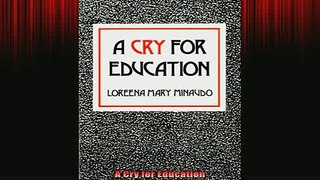 READ book  A Cry for Education Full EBook