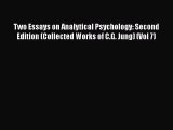 Download Two Essays on Analytical Psychology: Second Edition (Collected Works of C.G. Jung)