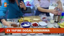 Ev yapımı doğal dondurma atv Gün Ortası Bülteni