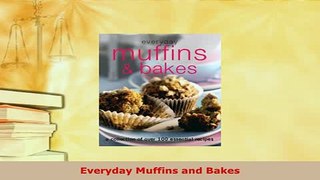 PDF  Everyday Muffins and Bakes PDF Book Free
