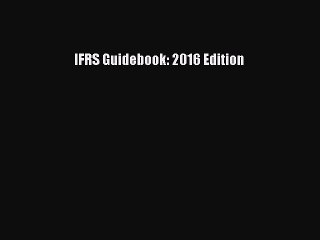 PDF IFRS Guidebook: 2016 Edition  EBook