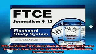 DOWNLOAD FREE Ebooks  FTCE Journalism 612 Flashcard Study System FTCE Test Practice Questions  Exam Review Full Ebook Online Free