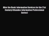 [Read PDF] After the Book: Information Services for the 21st Century (Chandos Information Professional