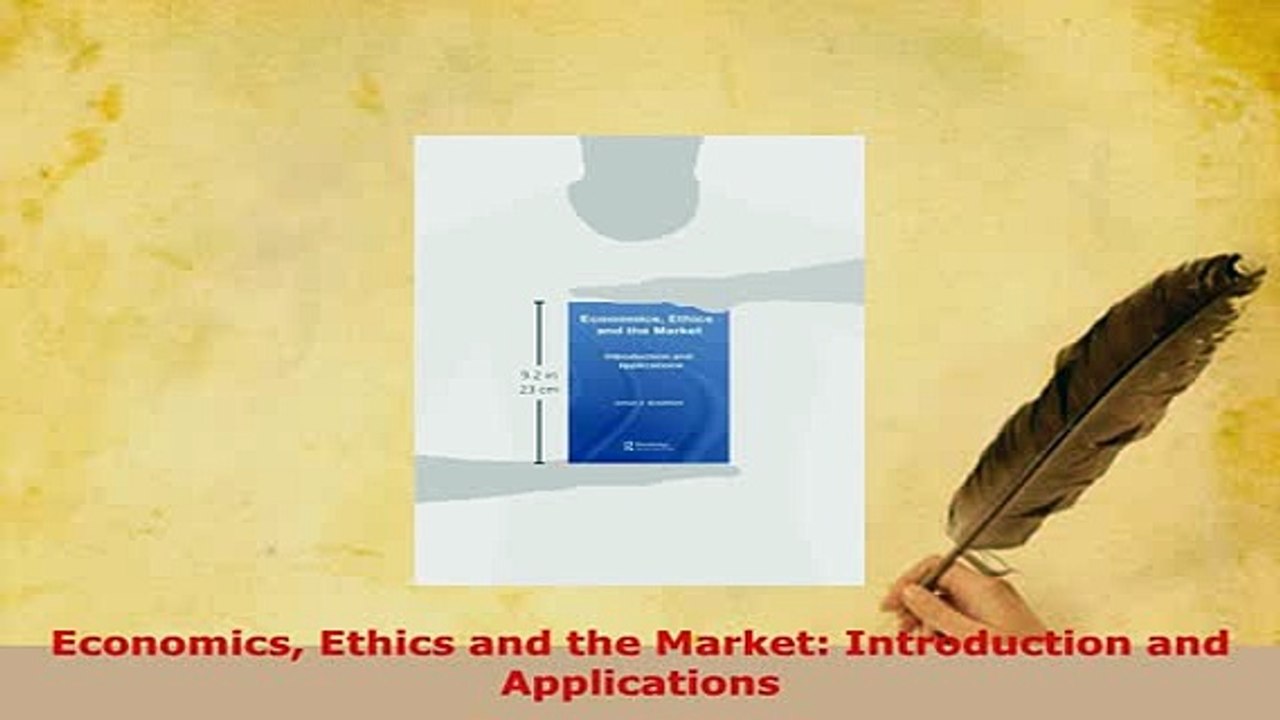 PDF  Economics Ethics and the Market Introduction and Applications Download Online
