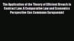 [Read book] The Application of the Theory of Efficient Breach in Contract Law: A Comparative