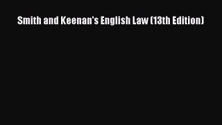 [Read book] Smith and Keenan's English Law (13th Edition) [PDF] Online