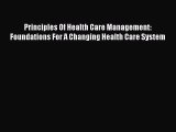 [Read book] Principles Of Health Care Management: Foundations For A Changing Health Care System