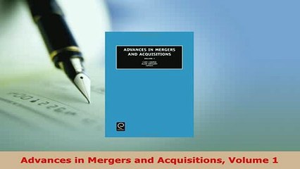 Download  Advances in Mergers and Acquisitions Volume 1 PDF Online