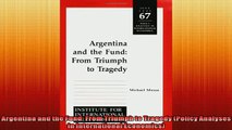 FAVORIT BOOK   Argentina and the Fund From Triumph to Tragedy Policy Analyses in International  FREE BOOOK ONLINE