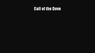 [Read Book] Call of the Dove  EBook