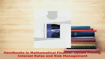 PDF  Handbooks in Mathematical Finance Option Pricing Interest Rates and Risk Management Read Full Ebook