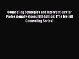 [Read book] Counseling Strategies and Interventions for Professional Helpers (9th Edition)