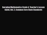 [Read book] Everyday Mathematics Grade 4 Teacher's Lesson Guide Vol. 2 Common Core State Standards