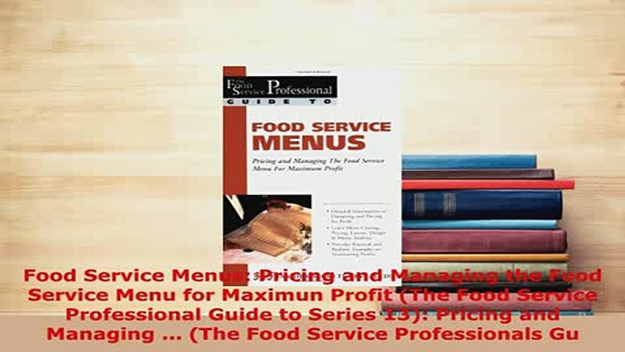 PDF  Food Service Menus Pricing and Managing the Food Service Menu for Maximun Profit The Download Online