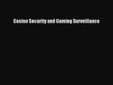 [Read Book] Casino Security and Gaming Surveillance  EBook