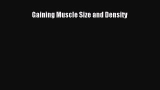 [Read Book] Gaining Muscle Size and Density  EBook
