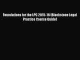 [Read book] Foundations for the LPC 2015-16 (Blackstone Legal Practice Course Guide) [PDF]