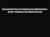 [Read book] Assessment Prep for Common Core Mathematics Grade 7 (Common Core Math Literacy)