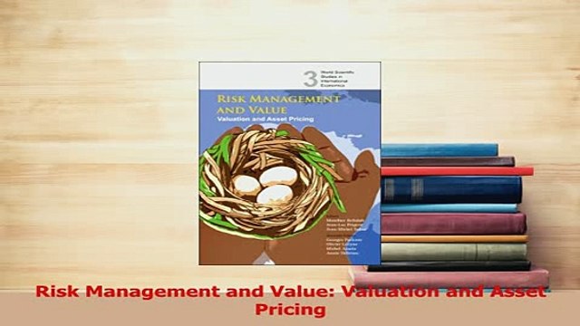 Read Risk Management and Value Valuation and Asset Pricing Ebook Free
